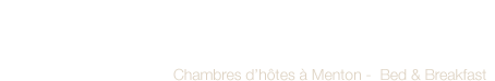 Chambres d'hôtes à Menton - Bed & Breakfast